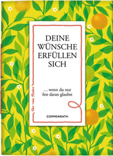 Deine Wünsche erfüllen sich