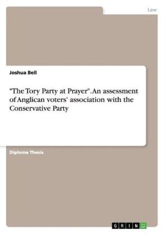 'The Tory Party at Prayer'. An assessment of Anglican voters' association with the Conservative Party