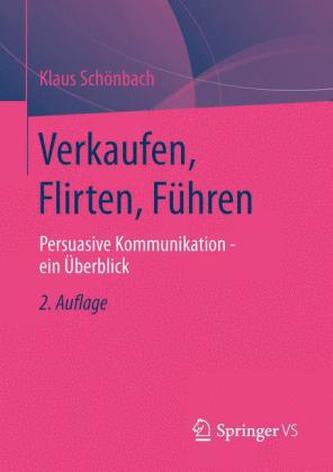 Verkaufen, Flirten, Führen