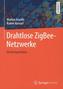 Drahtlose ZigBee-Netzwerke