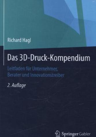 Das 3D-Druck-Kompendium