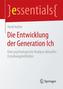 Die Entwicklung der Generation Ich