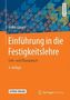 Einführung in die Festigkeitslehre
