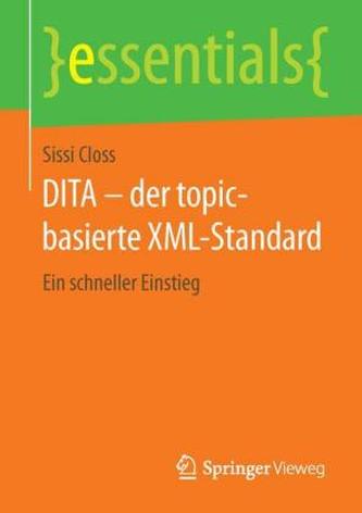 DITA - der topic-basierte XML-Standard