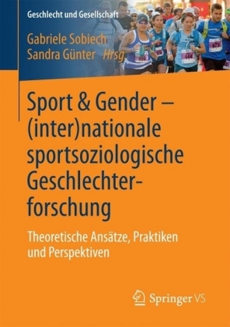 Sport & Gender - (inter-)nationale sportsoziologische Geschlechterforschung