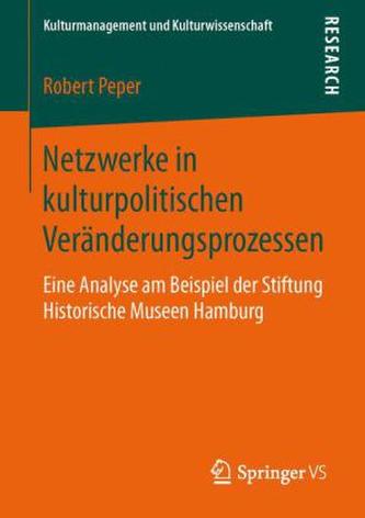 Netzwerke in kulturpolitischen Veränderungsprozessen