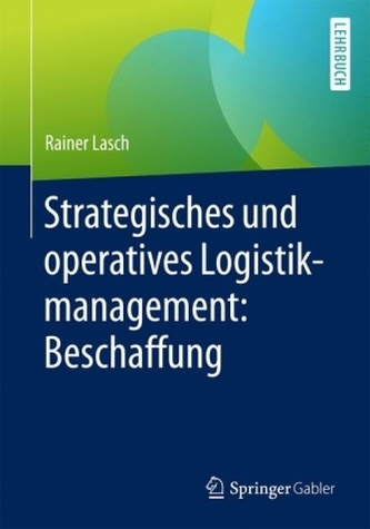 Strategisches und operatives Logistikmanagement: Beschaffung