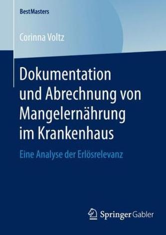 Dokumentation und Abrechnung von Mangelernährung im Krankenhaus