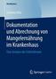 Dokumentation und Abrechnung von Mangelernährung im Krankenhaus