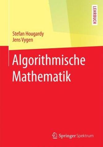Algorithmische Mathematik