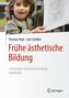 Frühe ästhetische Bildung