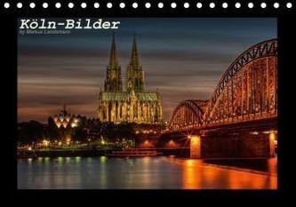 Köln-Bilder (Tischkalender 2016 DIN A5 quer)