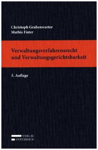 Verwaltungsverfahrensrecht und Verwaltungsgerichtsbarkeit (f. Österreich)