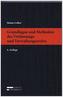 Grundlagen und Methoden des Verfassungs- und Verwaltungsrechts (f. Österreich)