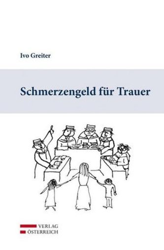 Schmerzengeld für Trauer (f. Österreich)