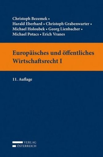 Europäisches und öffentliches Wirtschaftsrecht (f. Österreich). Bd.1