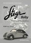 Das Steyr Baby und seine Verwandten