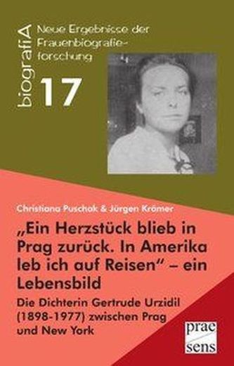 'Ein Herzstück blieb in Prag zurück. In Amerika leb ich auf Reisen' - ein Lebensbild
