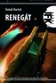 JFK 17 - Renegát