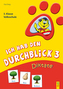 Ich hab den Durchblick - Diktate 3. Klasse Volksschule