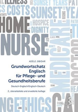 Grundwortschatz Englisch für Pflege- und Gesundheitsberufe