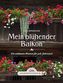 Mein blühender Balkon