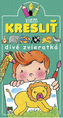 Viem kresliť divé zvieratká