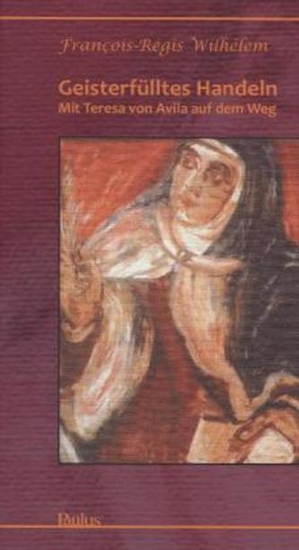 Geisterfülltes Handeln