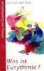 Was ist Eurythmie?