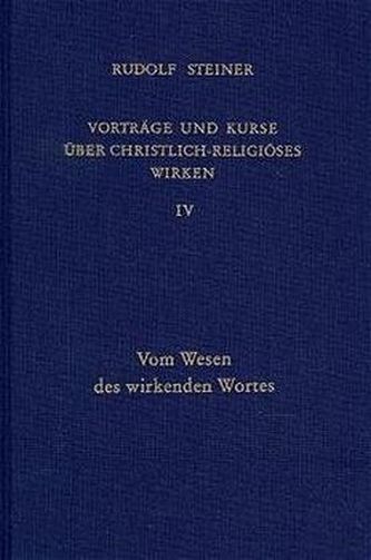 Vom Wesen des wirkenden Wortes