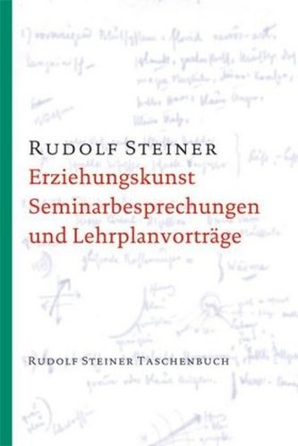 Erziehungskunst, Seminarbesprechungen und Lehrplanvorträge