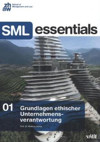 Grundlagen ethischer Unternehmensverantwortung