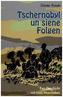 Tschernobyl un siene Folgen