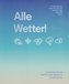 Alle Wetter!