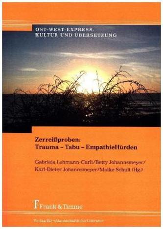 Zerreißproben: Trauma - Tabu - EmpathieHürden