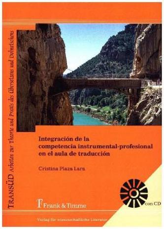 Integración de la competencia instrumental-profesional en el aula de traducción