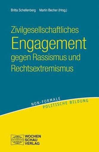 Zivilgesellschaftliches Engagement gegen Rassismus und Rechtsextremismus