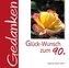 Glück-Wunsch zum 90.