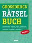 Grossdruck-Rätselbuch. Bd.1