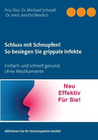 Schluss mit Schnupfen! So besiegen Sie grippale Infekte