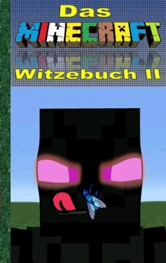 Das Minecraft Witze Buch. Tl.2