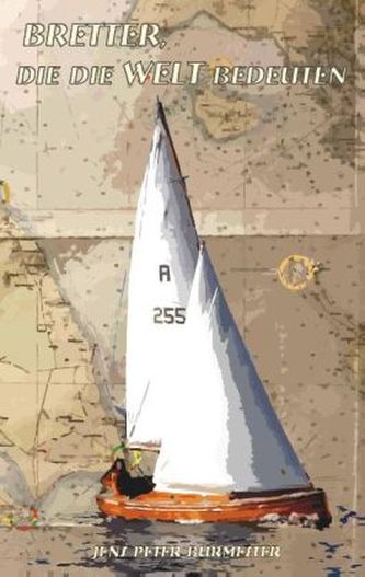 Bretter, die die Welt bedeuten