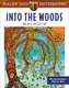Malen und entspannen: Into the Woods