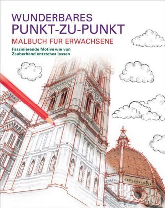 Malbuch für Erwachsene: Wunderbares Punkt-zu-Punkt