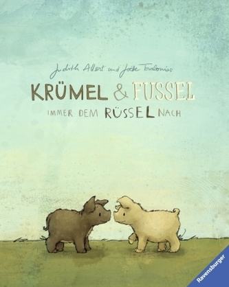 Krümel & Fussel - Immer dem Rüssel nach