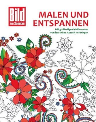 Malen und entspannen - Das Bild am Sonntag-Malbuch