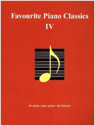 Favourite Piano Classics, für Klavier. Bd.4