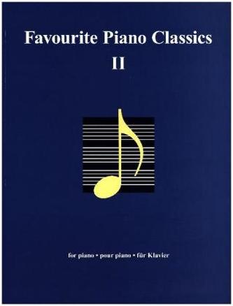 Favourite Piano Classics, für Klavier. Bd.2