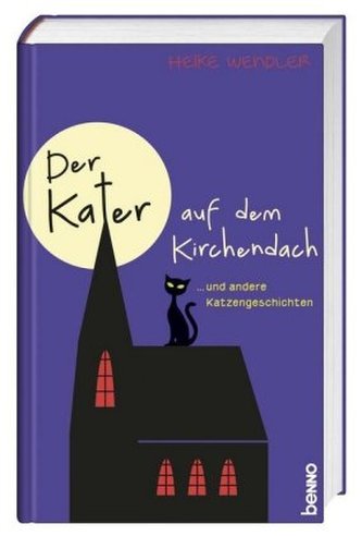 Der Kater auf dem Kirchendach