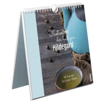 Fasten mit der heiligen Hildegard